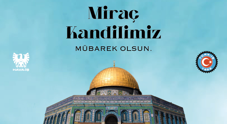 Miraç Kandilimiz Mübarek Olsun